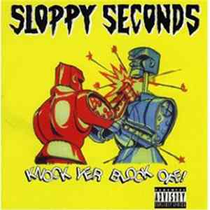 FLAC Sloppy Seconds - Knock Yer Block Off