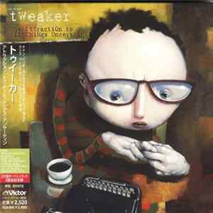 FLAC Tweaker - The Attraction To All Things Uncertain