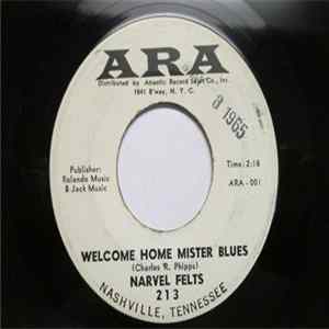 FLAC Narvel Felts - Welcome Home Mister Blues / Your True Love
