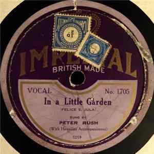 FLAC Peter Rush - In A Little Garden / Perhaps You'll Think Of Me
