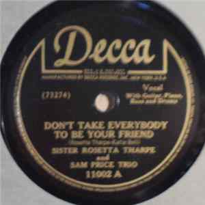 FLAC Sister Rosetta Tharpe And Sam Price Trio - Don't Take Everybody To Be Your Friend / When I Move To The Sky