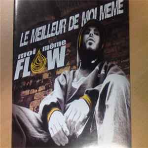 FLAC Moi-Même Flow - Le Meilleur De Moi Même