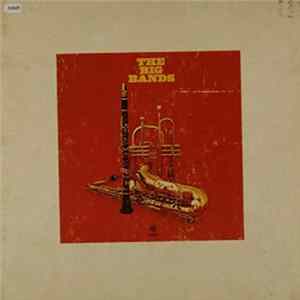 FLAC Les Brown, Glen Gray, Duke Ellington, Benny Goodman, Harry James , Woody Herman - The Big Bands