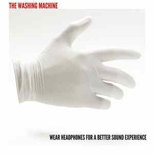 FLAC The Washing Machine - Wear Headphones For A Better Sound Experience