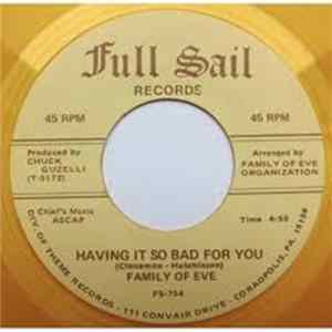 FLAC Family Of Eve - Having It So Bad For You