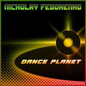 FLAC Nickolay Fedorenko - Dance Planet