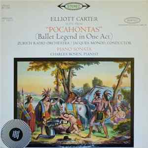 FLAC Elliott Carter / Zurich Radio Orchestra, Jacques Monod, Charles Rosen - Suite From "Pocahontas" / Piano Sonata