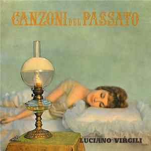 FLAC Luciano Virgili - Canzoni Del Passato