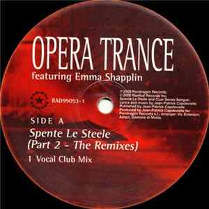 FLAC Opera Trance Featuring Emma Shapplin - Spente Le Steele (Part 2 - The Remixes)