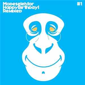 FLAC Modeselektor - Happy Birthday! Remixed #1