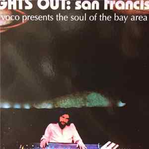 FLAC Various - Lights Out: San Francisco (Voco Presents The Soul Of The Bay Area)