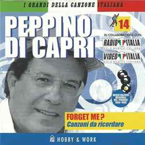 FLAC Peppino Di Capri - Forget Me? - Canzoni Da Ricordare