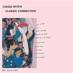 FLAC Ciggie Witch - Classic Connection