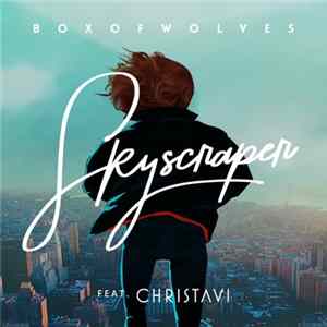 FLAC Box Of Wolves Feat. Christa Vi - Skyscraper