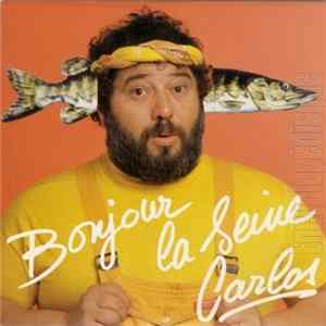 FLAC Carlos - Bonjour La Seine
