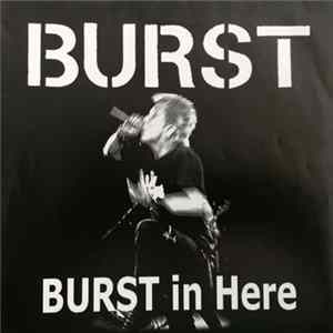 FLAC Burst - Burst In Here