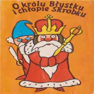 FLAC Maria Konopnicka - O Królu Błystku i Chłopie Skrobku