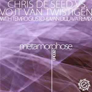 FLAC Chris De Seed Vs. Vojt Van Twistigen - Metamorphose