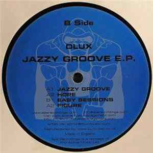 FLAC Dlux - Jazzy Groove E.P.