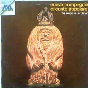 FLAC Nuova Compagnia Di Canto Popolare - La Serpe A Carolina