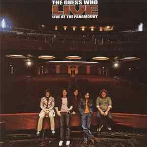 FLAC The Guess Who - Live At The Paramount