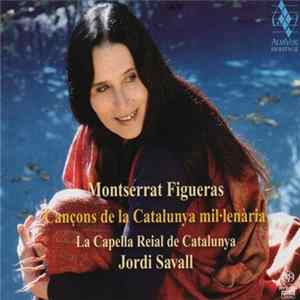FLAC Montserrat Figueras - Cançons De La Catalunya Mil·lenària