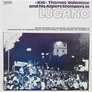 FLAC "Kid" Thomas Valentine And His Algiers Stompers - In Lugano