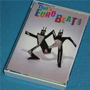 FLAC Various - That's Eurobeat Vol. 9