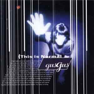 FLAC GusGus - This Is Normal