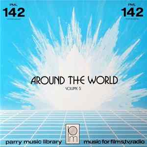 FLAC Various - Around The World Volume 5 National Themes And Moods In Authentic Styles
