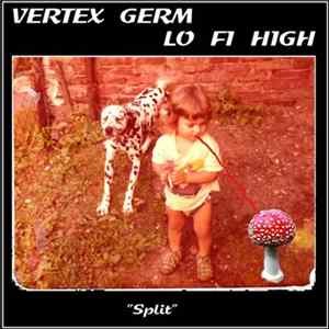 FLAC Vertex Germ / Lo Fi High - Split