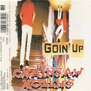 FLAC The Chainsaw Hollies - Goin' Up