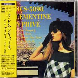 FLAC Clémentine = クレモンティーヌ - En Privé (Vol #270 Pour Tokyo) = アン・プリヴェ～東京の休暇