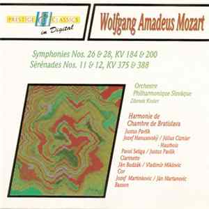 FLAC Wolfgang Amadeus Mozart / Orchestre Philharmonique Slovaque, Zdeněk Košler, Harmonie De Chambre De Bratislava, Justus Pavlík - Symphonies Nos. 26 & 28, KV 184 & 200, Sérénades Nos. 11 & 12, KV 375 & 388