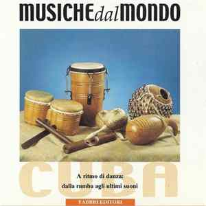 FLAC Various - Centro E Sud America - Cuba - A Ritmo Di Danza Dalla Rumba Agli Ultimi Suoni