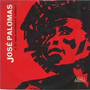 FLAC José Palomas E La Sua Orchestra Cubana - José Palomas E La Sua Orchestra Cubana