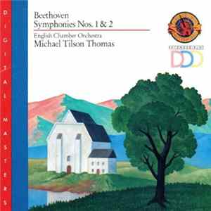 FLAC Beethoven / English Chamber Orchestra / Michael Tilson Thomas - Beethoven: Symphonies Nos. 1 & 2