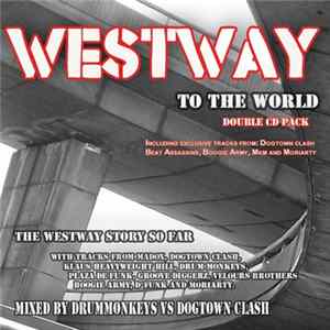 FLAC Drummonkeys Vs Dogtown Clash - Westway To The World