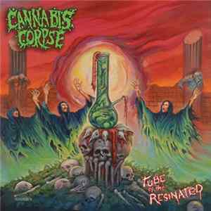 FLAC Cannabis Corpse - Tube Of The Resinated