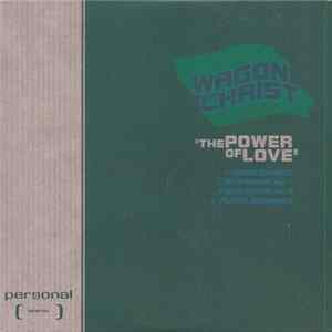 FLAC Wagon Christ - The Power Of Love