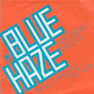 FLAC Blue Haze - Unchained Melody / Throw A Little Lovin' My Way