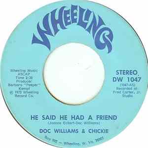 FLAC Doc Williams & Chickie - He Said He Had A Friend