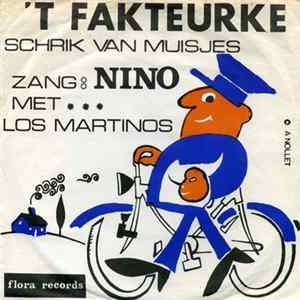 FLAC Nino met Los Martino's - 'T Fakteurke