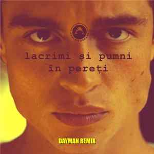 FLAC Carla's Dreams - Lacrimi Si Pumni In Pereti (Dayman Remix)