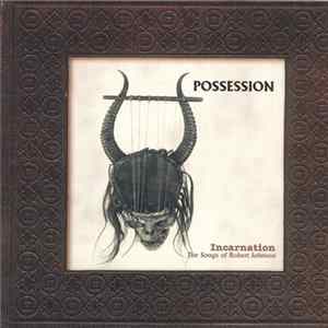 FLAC Possession - Incarnation - The Songs Of Robert Johnson