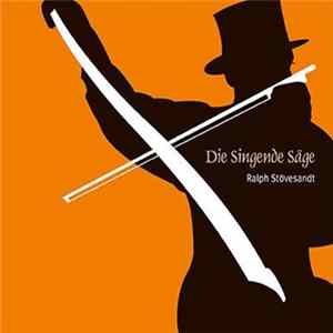 FLAC Ralph Stövesandt - Die Singende Säge