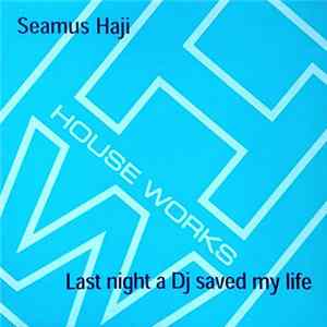 FLAC Seamus Haji - Last Night A DJ Saved My Life
