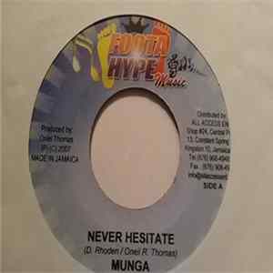 FLAC Munga / Crimis - Never Hesitate / No Lippin