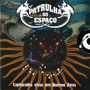 FLAC Patrulha Do Espaço - Capturados vivos em Buenos Aires