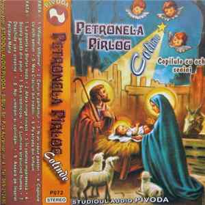 FLAC Petronela Pîrlog - Copilule Cu Ochi Senini - Colinde